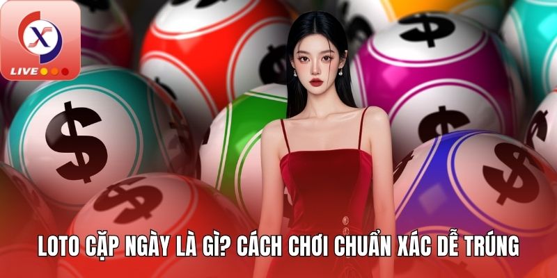 Loto cặp ngày