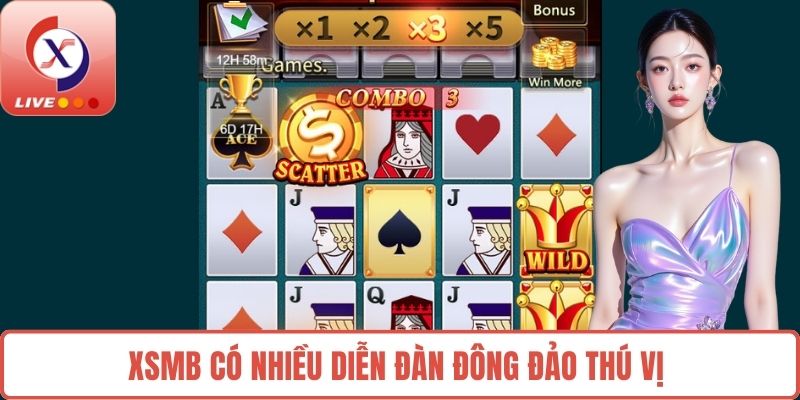 XSMB có nhiều diễn đàn đông đảo thú vị 